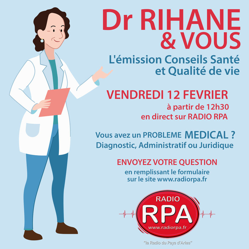 Docteur Rihane et Vous - Emission radio RPA , conseils santé et qualité de vie