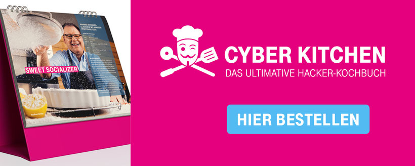 IT-Sicherheit & Kochen: Das ultimative Hacker-Kochbuch