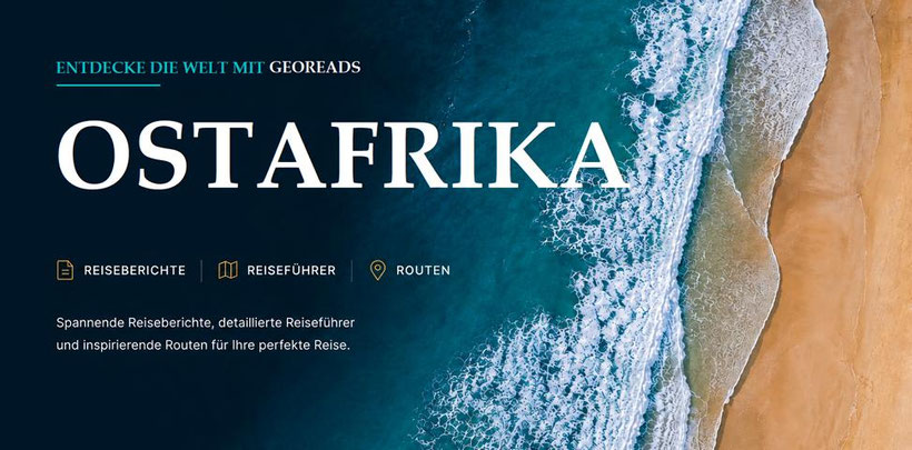 Wo der Ostafrika Reiseführer seine Schätze flüstert! ENTDECKE OSTAFRIKA Tipps voller kleiner Wunder! Mit bester Ostafrika Reiseführer Empfehlung.