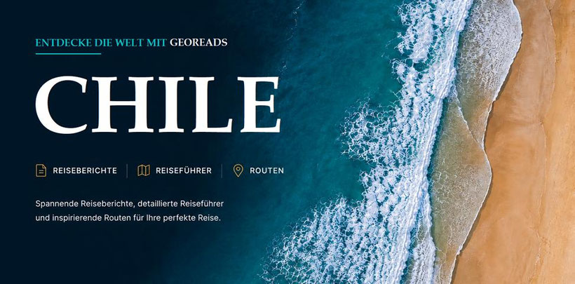 Wo der Chile Reiseführer seine Schätze flüstert! ENTDECKE CHILE Tipps voller kleiner Wunder! Mit bester Chile Reiseführer Empfehlung.