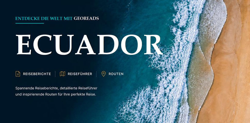 Wo der Ecuador Reisebericht seine Schätze flüstert! ENTDECKE ECUADOR Tipps voller kleiner Wunder! Mit bester Ecuador Reiseführer Empfehlung.