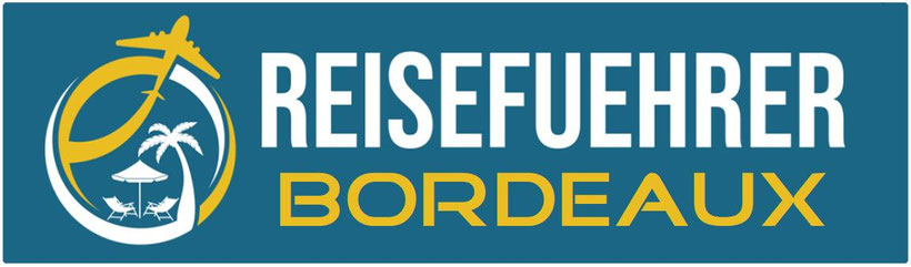 Wo der Bordeaux Reiseführer seine Schätze flüstert! ENTDECKE BORDEAUX Tipps voller kleiner Wunder! Mit bester Bordeaux Reiseführer Empfehlung.
