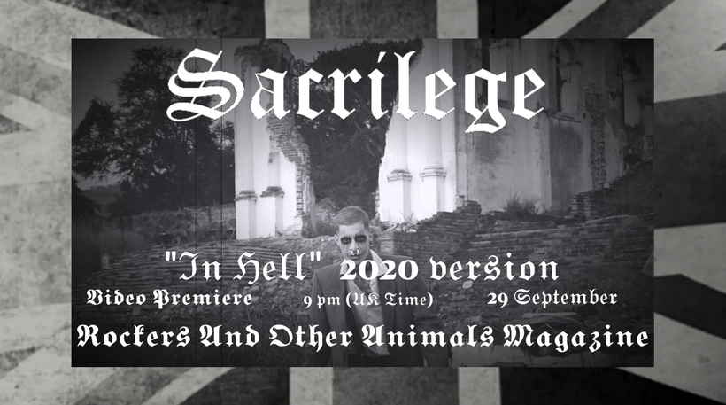 sacrilege, in hell, video premiere, preview, rockers and other animals magazine, valeria campagnale, bill beadle, neil turnbull, jeff rolland, tony vanner, paul macnamara, nwobhm, heavy metal, heavy rock, UK, british metal