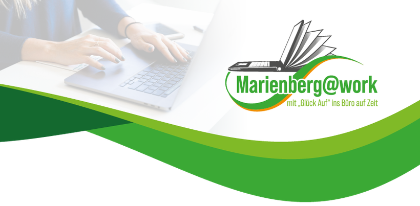Marienberg@work mit "Glück Auf" ins Büro auf Zeit