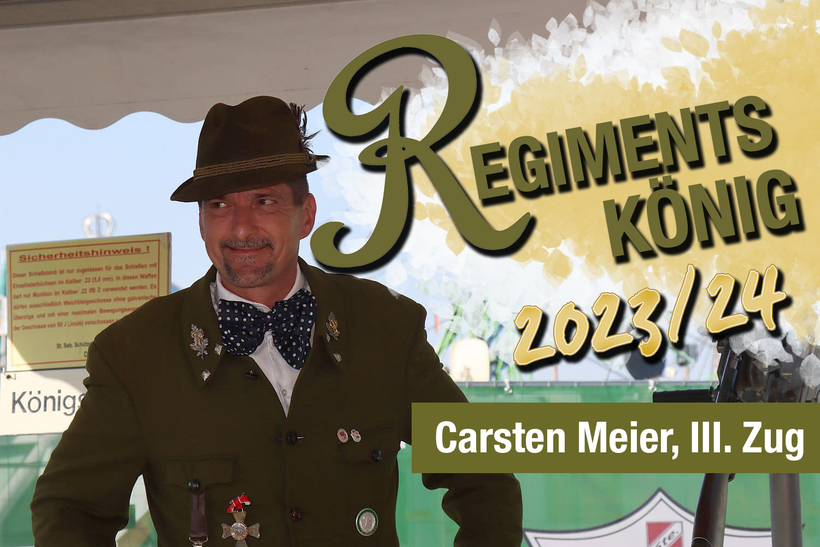 Carsten Meier - Regimentskönig 2023/24