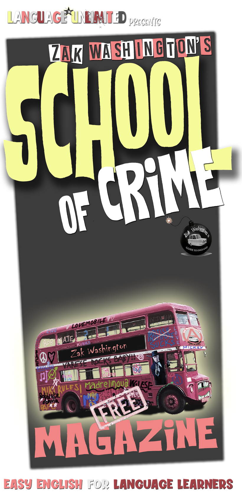 Zak Washington's School of Crime Magazine for English language students