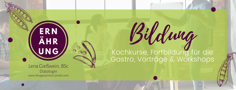 ernährungsbildung Kochkurse Fortbildung für Gastronomen Vorträge Workshops