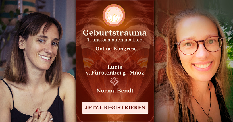 Norma Bendt, Geburtstrauma Onlinekongress, Transformation ins Licht, Die Energiewandlerin, Lucia Fürstenberg, Hybridseele Mama, Geburten natürlich, Lichtkreise