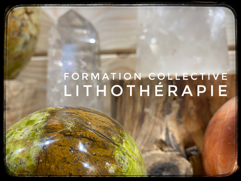 Formation en lithothérapie Nimalaé Pierres et Cristaux