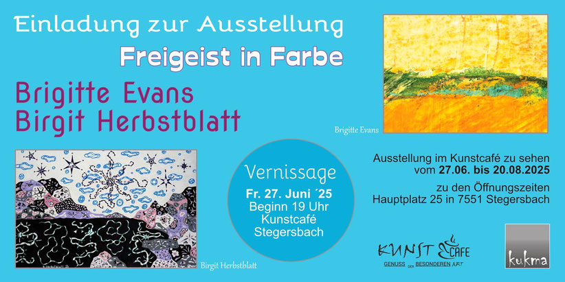 Ausstellung Freigeist in Farbe mit Brigitte Evans und Birgit Herbstblatt