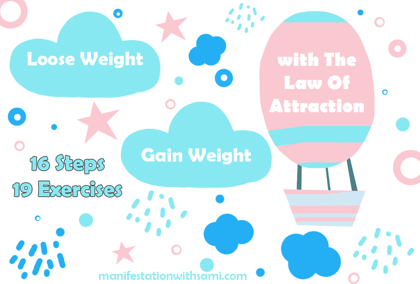 Manifest your dream body. loose or gain weight with the law of attraction