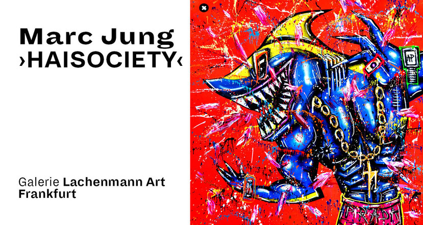 "HAISOCIETY", SOLO SHOW OPENING 01.07.2022, 18-21UHR, Galerie Lachenmann Art, Frankfurt a.M.