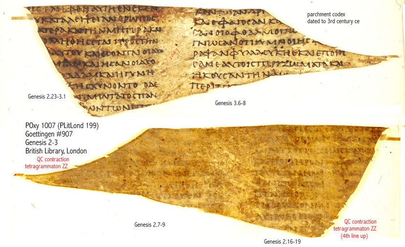 Papyrus Oxyrhynchus 1007 (ou LXXP.Oxy.VII.1007) - Manuscrit de la Septante en grec avec le Tétragramme du Nom divin en hébreu. Présence d'un Nomen Sacrum ΘΣ signifiant Dieu.