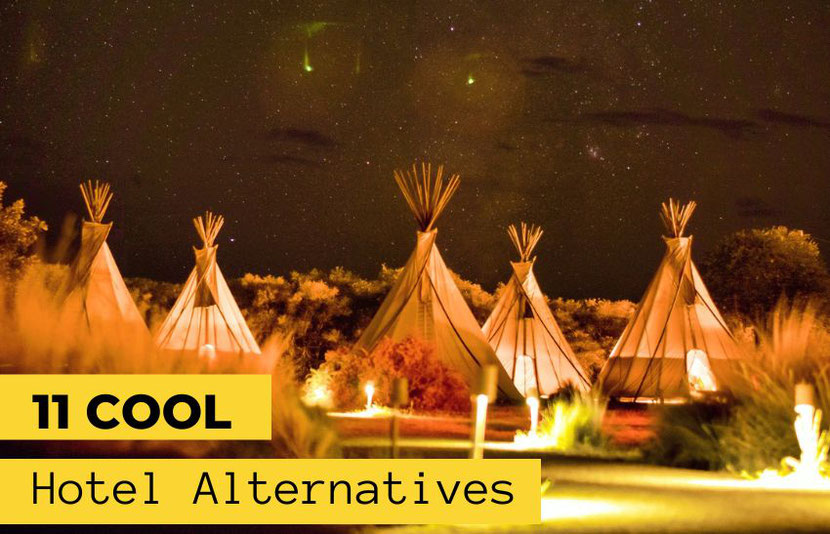 11 cool hotel alternatives to try on your next trip. On the photo: a tipi village. 