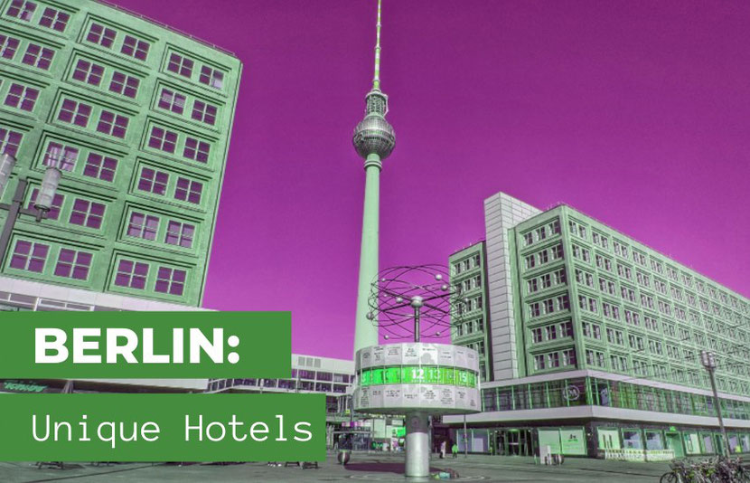 5 Cool, unique, and alternative boutique hotels in Berlin