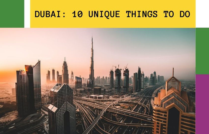 Unique things to do in Dubai