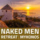 Gay Retreat Mykonos