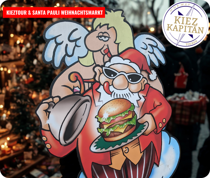 Die Kiez-Kapitän Reeperbahn & Beatles Kieztour mit Besuch des Santa Pauli Weihnachtsmarktes.