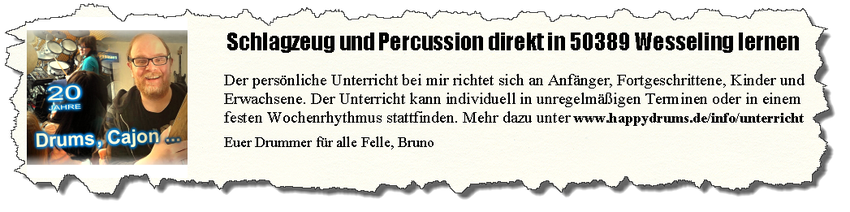 Ob Rhythmus-Interpretationen, weitere Schlagzeug-Methoden oder einfach den gewünschten Song lernen - bei Happydrums in Wesseling-Berzdorf ist das alles möglich. Euer Drummer für alle Felle, Brunorzdorf 