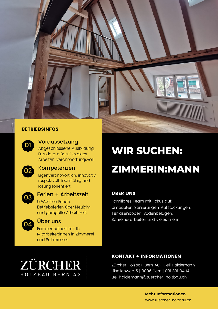 Zimmermann Schreiner Parkettleger - Bern - Zürcher Holzbau Bern AG - Stelleninserat freie Stelle Bern