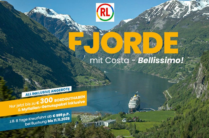 Costa Kreuzfahrten all inclusive ab 699,- Euro für 1 Woche Costa Mittelmeer, Ostsee ab Kiel oder Norwegen Nordsee ab Hamburg