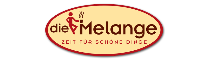 die Melange - Zeit für schöne Dinge