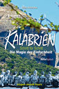 Wandern Kalabrien Reisetagebuch stupor mundi tours