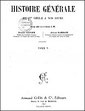 HISTOIRE GÉNÉRALE du IVe siècle à nos jours sous la direction d'Ernest Lavisse et Alfred Rambaud LA CHINE, de 1559 à nos jours par Henri CORDIER (1849-1925) Armand Colin, Paris, 1893-1901.