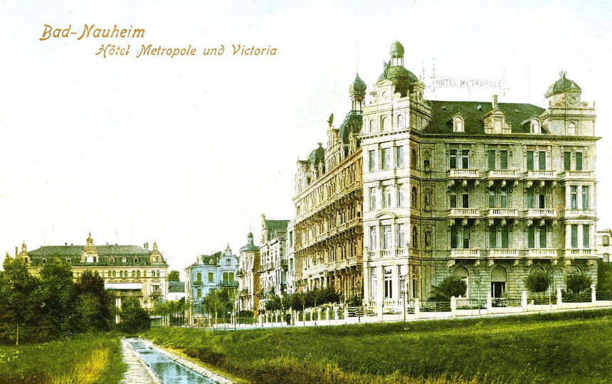Hotel Metropole, Goethestrasse (am Solgraben); links: Hotel Augusta Victoria, Luisenstrasse, Postkarte Museum Bad Nauheim