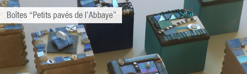 Boîtes mosaïquées, "Petits pavés de l'Abbaye" de Cécile Bouvarel