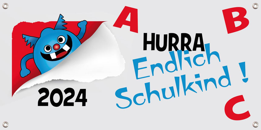 Banner für den Schulanfang mit lustigen blauen Monster und ABC Buchstaben, Text: Hurra, Endlich Schulkind!