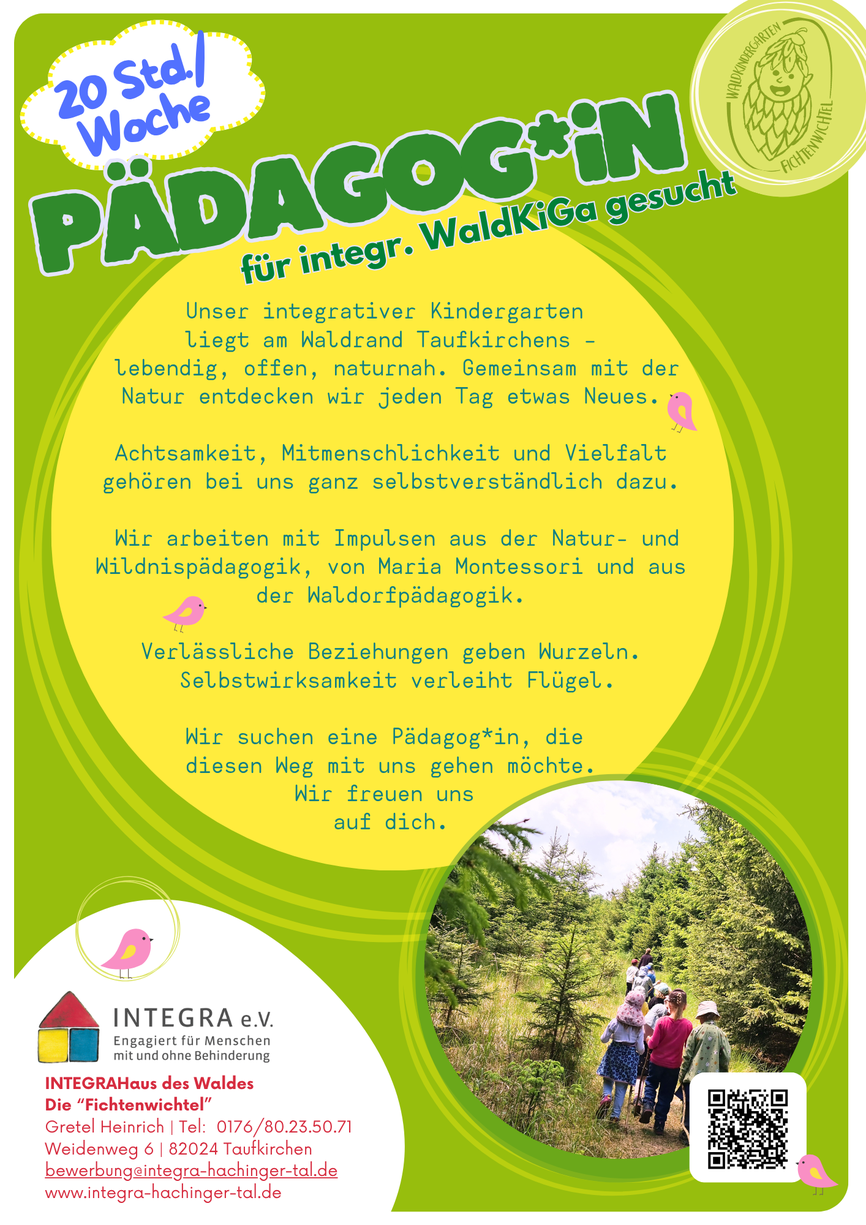 Wir suchen eine Pädagog*in für  mindestens 25 Stunden für den Integrativen Waldkindergarten, Taufkirchen.