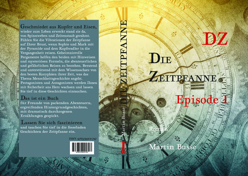 Cover, Die Zeitpfanne Episode 1, Roman, Autor Martin Busse, Kulinarium, Carvoeiro, Algarve, Portugal