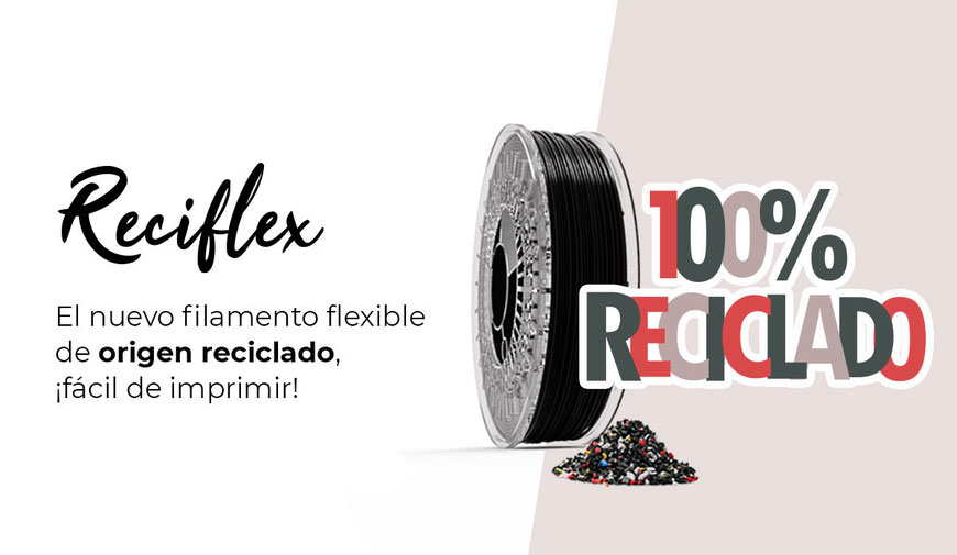 Impresión 3D y sostenibilidad. Filamento flexible reciclado Reciflex