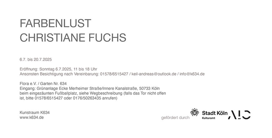 Christiane Fuchs, FARBENLUST, Einladung, Ausstellung, Kunstraum K634, Köln, Kurator Andreas Keil, 2025