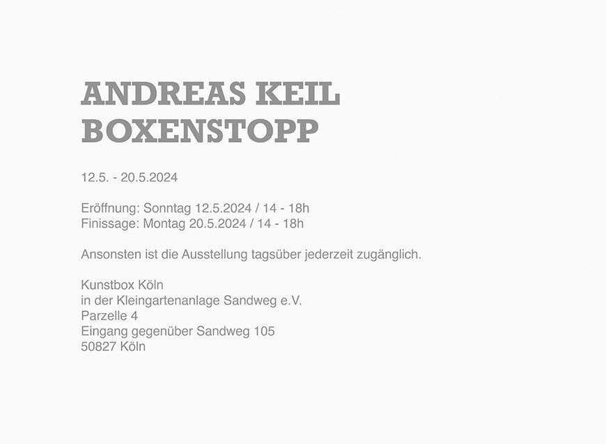 Einladung, Andreas Keil, Boxenstopp, Kunstbox, Köln, 2024