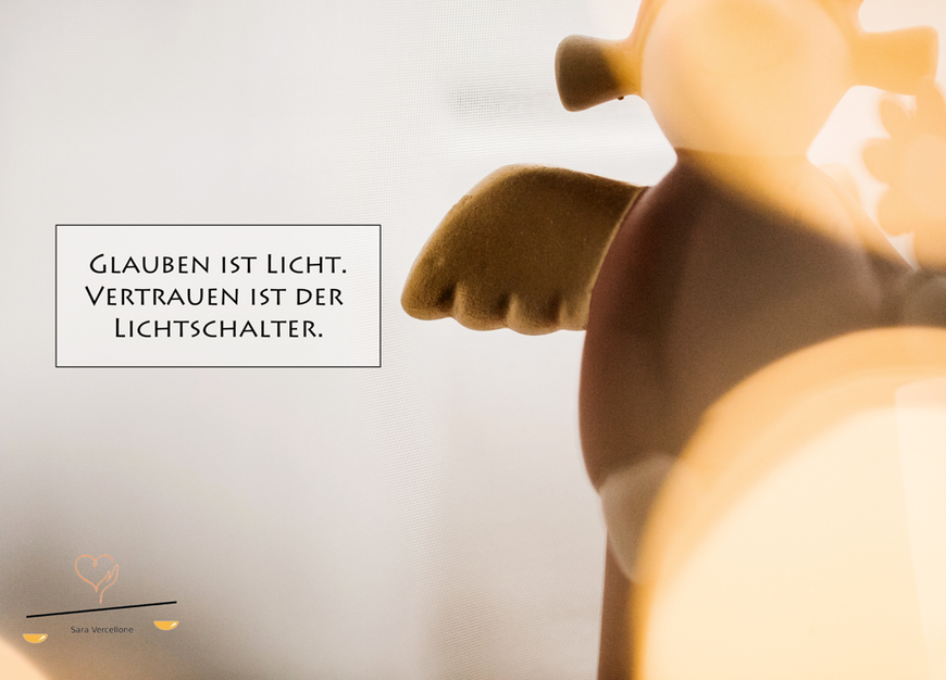 Ganzheitliche Psychosoziale Beratung Sara Vercellone - Blog 3. Advent: Glaube