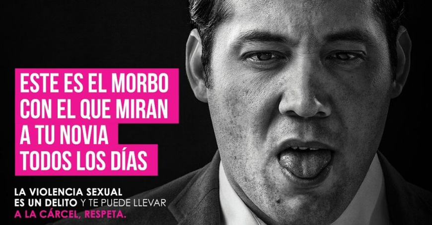 Campagne d’ONU Mujeres contre la violence sexuelle dans les transports publics de México. Traduction : « Ceci est le regard qu’ils lancent sur ta partenaire au quotidien. La violence sexuelle est un délit passible d’emprisonnement. Respecte la loi. »