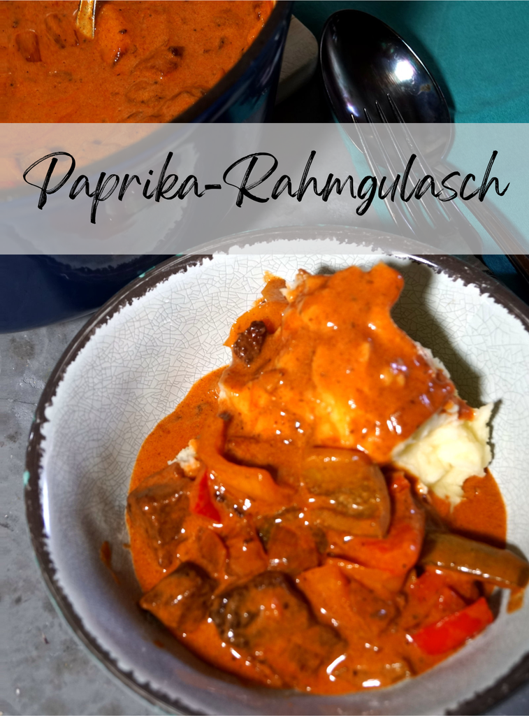 Paprika-Rahmgulasch - zimtkringel - about food