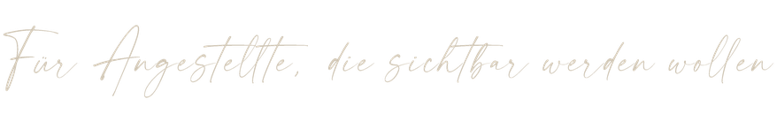 Für Angestellte und Mandatsträger/innen, die sichtbar werden wollen