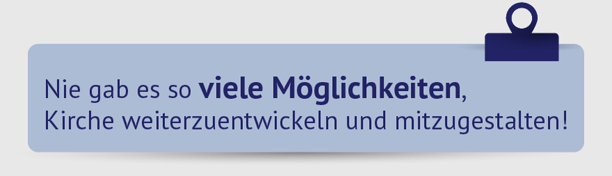 Kirche weiterentwickeln und mitgestalten