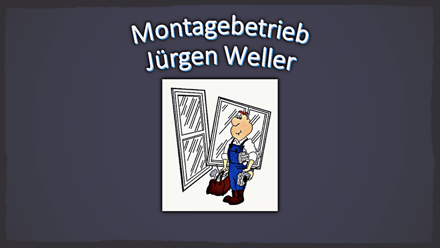 juergen-weller-montagebaus Webseite!