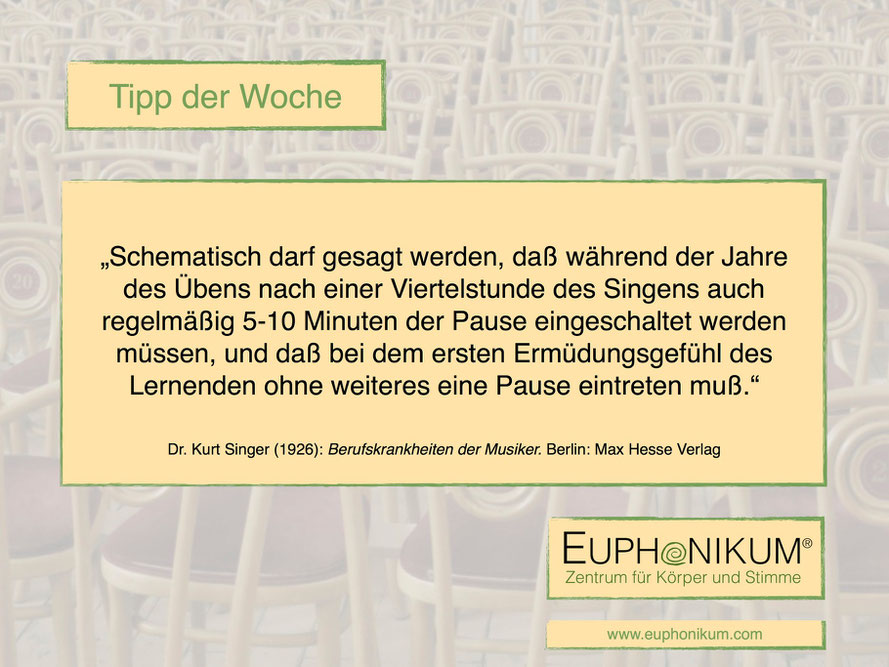 Auch nach 89 Jahren noch sinnvoll und gültig für ein langes, glückliches Sängerleben!