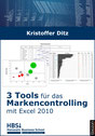 Kristoffer Ditz, 3 Tools für das Markencontrolling