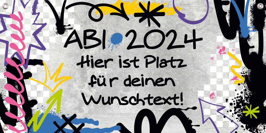 Ein Banner für den ABI Abschluss mit bunten und schwarzen Graffiti-Design auf einem grauen Mauer Hintergrund, in der Mitte ist Platz für den Wunschtext