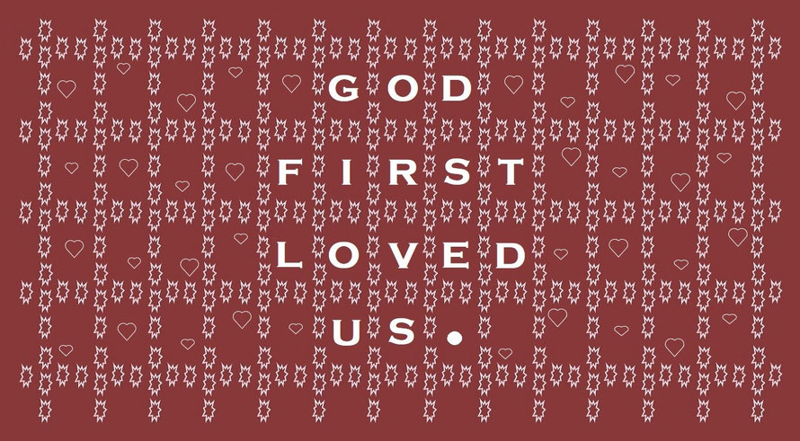 Faith Expression Artwork about Love and about 1 John 4:19 – “GOD FIRST LOVED US” (Amore Gallery I)