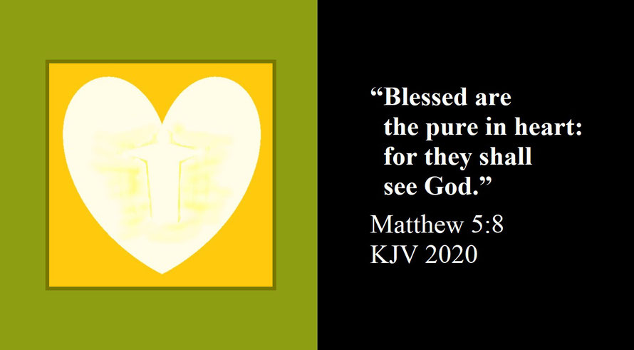 Faith Expression Artwork about the Beatitudes and Poor in Spirit and Bible Verse Matthew 5:8 - “Blessed are the pure in heart: for they shall see God.”