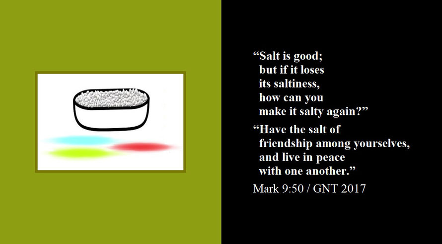 Faith Expression Artwork about Christian Living and Bible Verse Mark 9:50 - “Salt is good; but if it loses its saltiness, how can you make it salty again? Have the salt of friendship among yourselves, and live in peace with one another.”