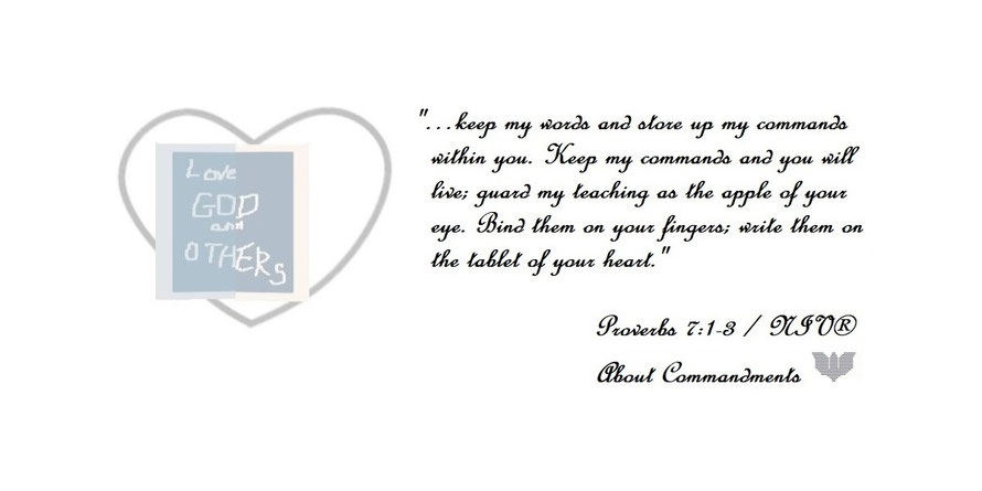 Original Work: Proverbs 7:1-3, Bible Verses