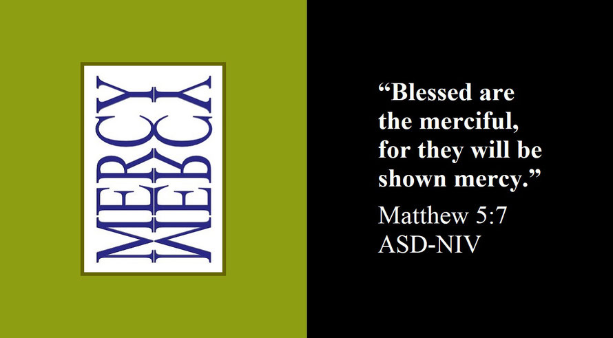Faith Expression Artwork about the Beatitudes and Being Merciful and Bible Verse Matthew 5:7 - “Blessed are the merciful, for they will be shown mercy.”
